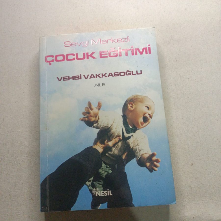 SEVGİ MERKEZLİ ÇOCUK EĞİTİMİ