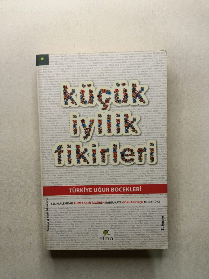 Küçük İyilik Fikirleri (İmzalı ve İthaflı)