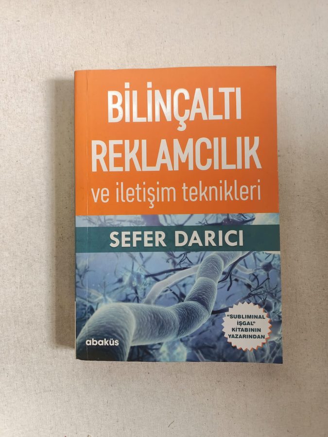 Bilinçaltı Reklamcılık ve İletişim Teknikleri