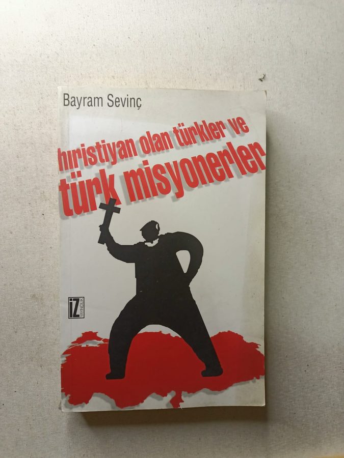 Hıristiyan Olan Türkler ve Türk Misyonerler