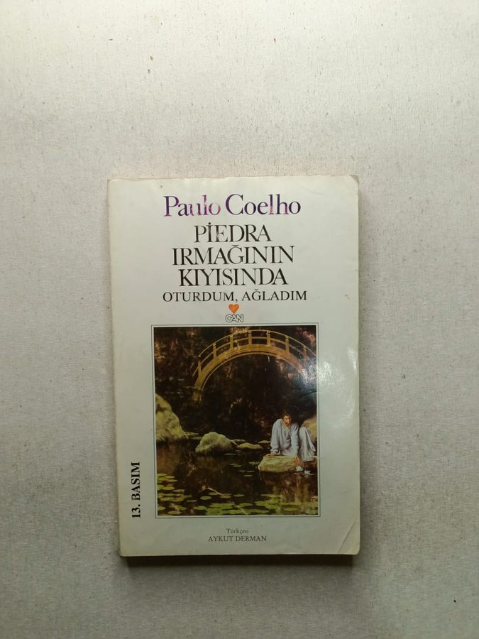 Piedra Irmağının Kıyısında Oturdum Ağladım