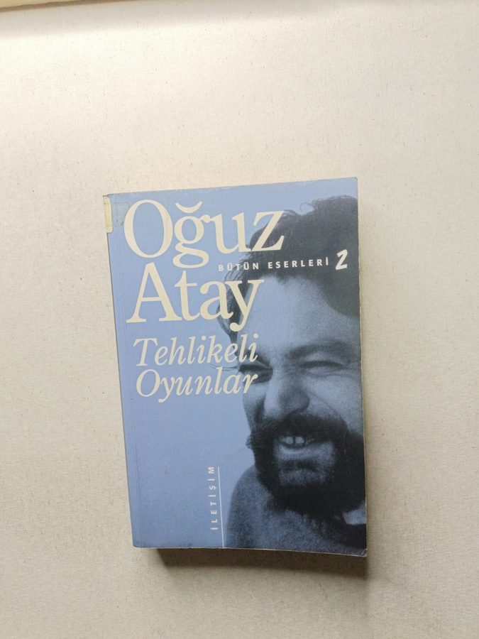 Tehlikeli Oyunlar / Bütün Eserleri 2