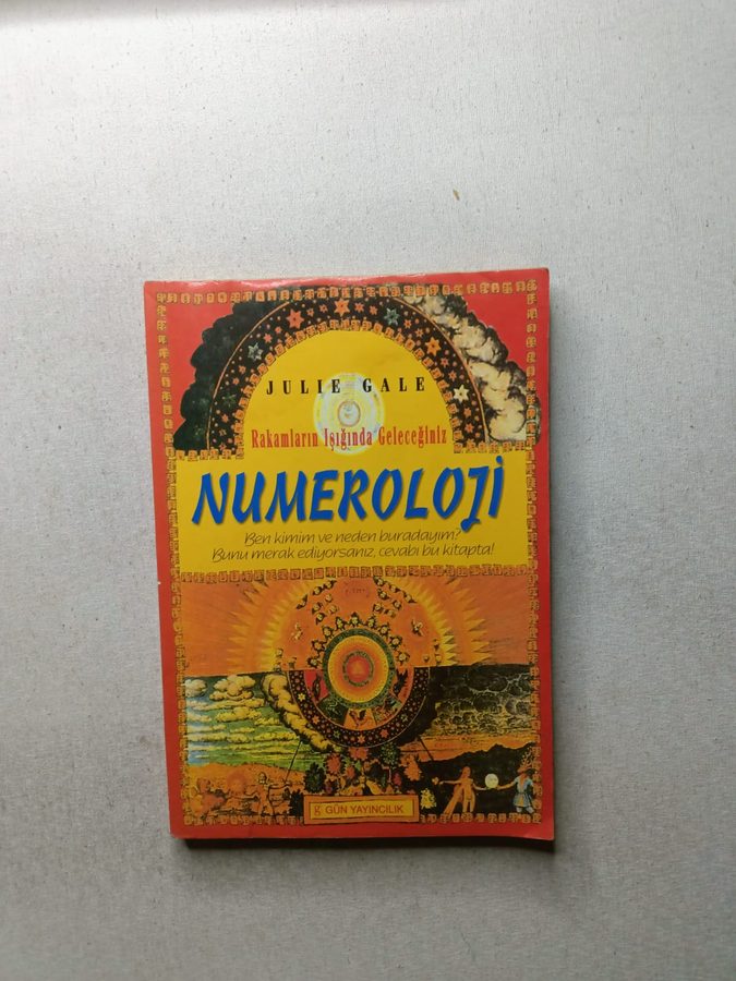 Numeroloji - Rakamların Işığında Geleceğiniz - Julie Gale - Gün Yayıncılık 1999