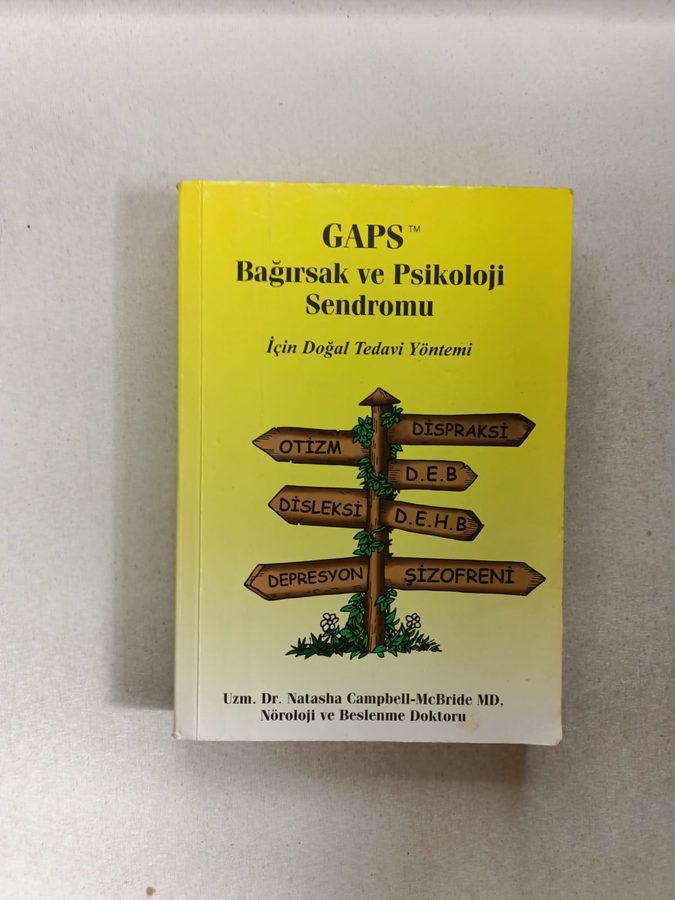 Gut and Psychology Syndrome (GAPS) (GAPS Bağırsak ve Psikoloji Sendromu