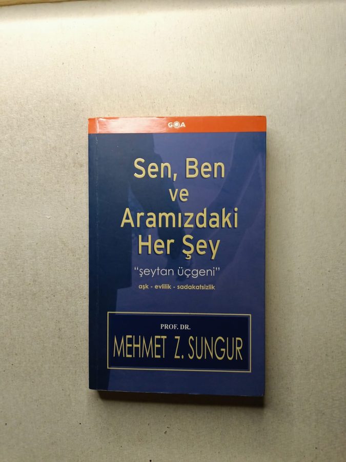 Sen Ben ve Aramızdaki Her Şey - Şeytan Üçgeni / Aşk - Evlilik - Sadakatsizlik