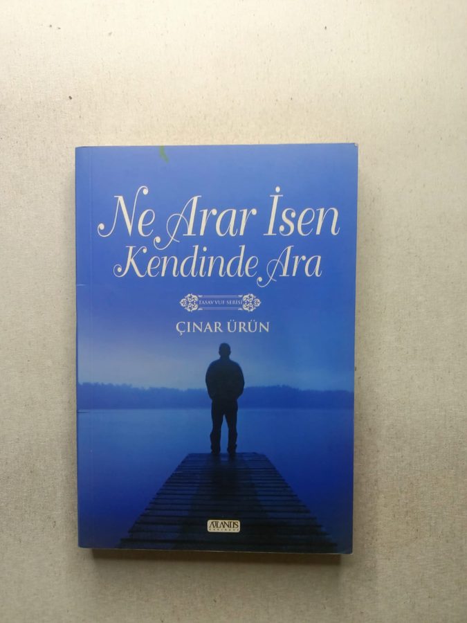 Ne Arar İsen Kendinde Ara